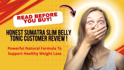 Sumatra Slim Belly Tonic Reviews 2025 (Does it Really Work?) My Honest Review