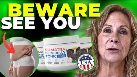 SUMATRA SLIM BELLY TONIC REVIEW- ((🛑🫣ATTENTION)) – Sumatra Reviews – Weight LOSS SUPPLEMENT