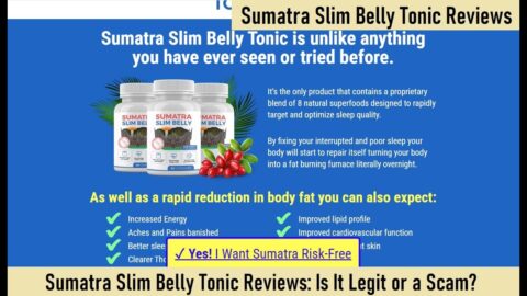 Sumatra Slim Belly Tonic Reviews – Is It Legit or a Scam?