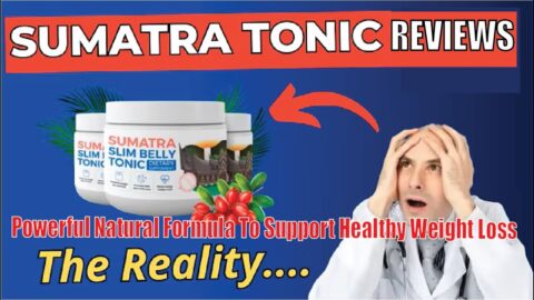 SUMATRA SLIM BELLY TONIC REVIEW – DISCOVER REAL INFORMATION ABOUT SUMATRA – SUMATRA   WEIGHT LOSS