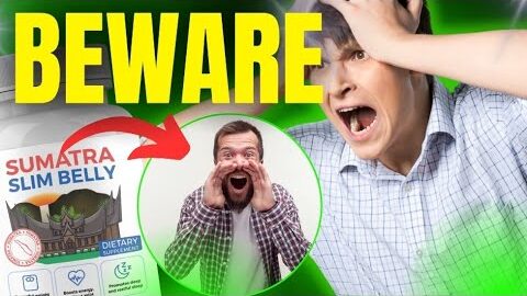 SUMATRA SLIM BELLY TONIC REVIEWS – ((🛑😳DON´T BUY YET)) Sumatra Slim Belly Tonic Amazon Review