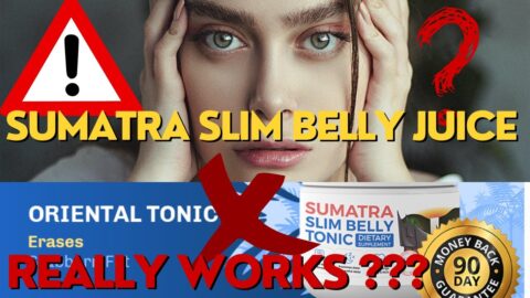 SUMATRA SLIM BELLY TONIC ‐  REALLY WORKS??? – SUMATRA SLIM REVIEW- SUMATRA SLIM BELLY TONIC BUY