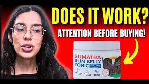 SUMATRA SLIM BELLY TONIC REVIEW- ((⛔CUSTOMER REVIEWS⛔)) – Sumatra Reviews – Weight LOSS SUPPLEMENT